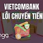 Ảnh Vietcombank Lỗi