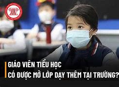 Giáo Viên Tiểu Học Có Được Dạy Thêm Không